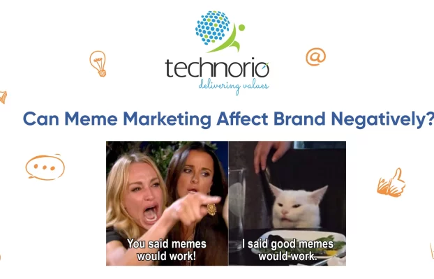 Can meme marketing affect brand negatively?