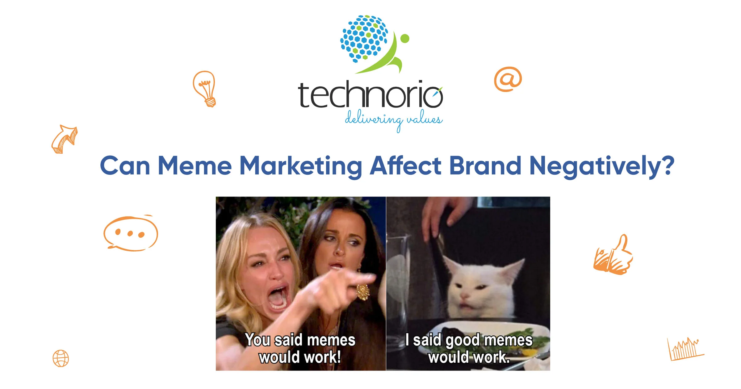 Can meme marketing affect brand negatively?