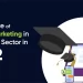 Dominance of Digital Marketing in Education Sector